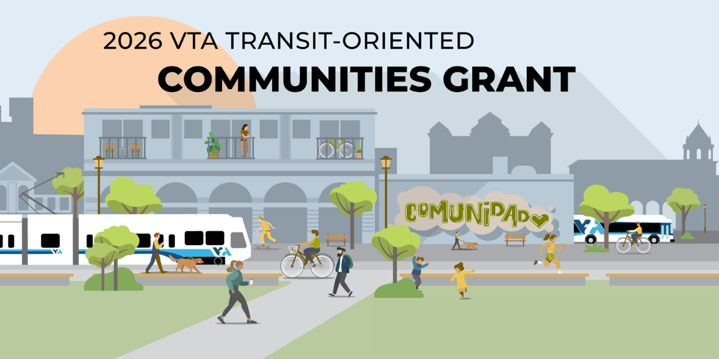VTA Offers Funding for Transit-Oriented Communities | VTA