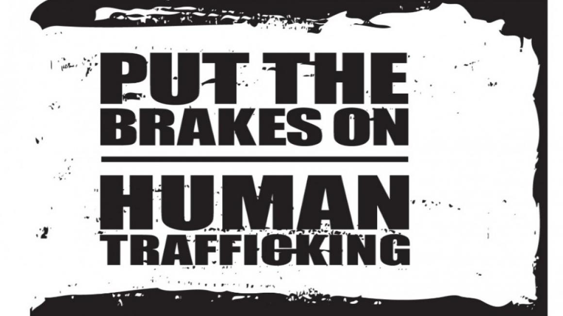 Put the brakes on human trafficking