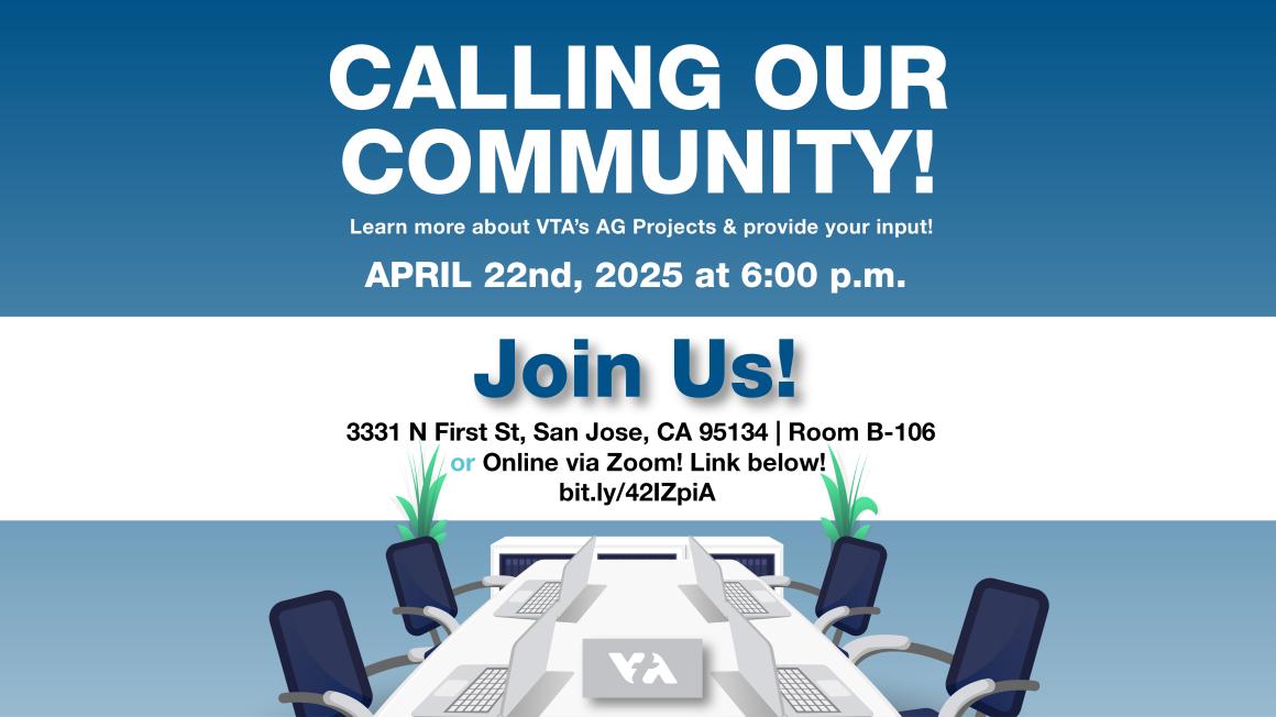 Learn More About VTA's AG Projects & Provide Your Input