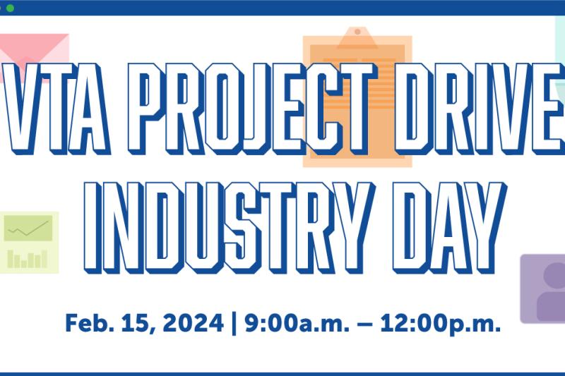 VTA Project Drive Industry Day