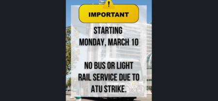 important: no bus or light rail service due to ATU strike