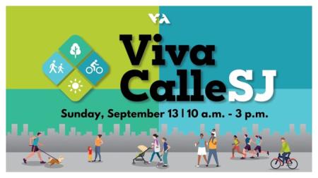 Viva Calle SJ Sunday, September 13, 10am - 3pm