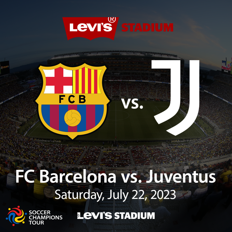 Barcelona vs. Juventus Soccer Game at Levi's Stadium
