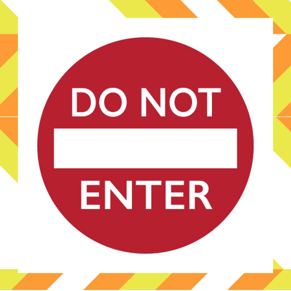 Do-Not-Enter-Sign