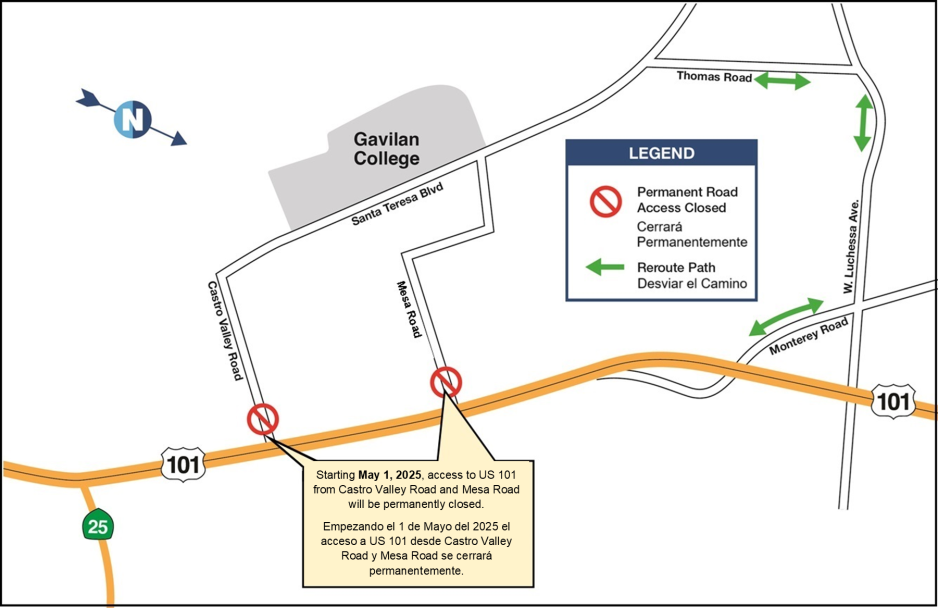 Beginning Thursday, May 1, 2025, at 7:00 p.m., access to US 101 from Castro Valley Road and Mesa Road will be permanently closed.