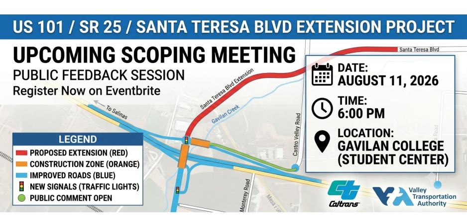 US 101/SR 25/Santa Teresa Boulevard Extension - Scoping Meeting (Aug 11, 2026) Scoping Meeting