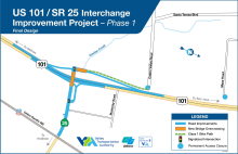 This display shows the Phase 1 project  limits along US 101 from south of SR 25 to Castro Valley Rd, and along SR 25 from the Union Pacific Railroad tracks to US 101.